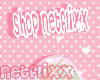 Shop NetfIixx (Headsign)