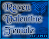 ~Raven Valentine~ Female