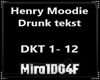 Henry Moodie Drunk Text