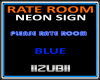 RATE ROOM Blue Neon sign