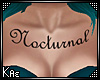 Nocturnal Chest Tat
