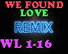 We found love|Remix