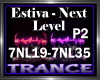 Estiva - Next Level P2