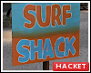 H@K Surf Shack Sign