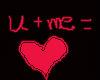 U + Me= Love sticker