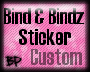 [BP] Bind&Bindz Sticker
