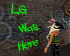 LG Was Here Graffiti