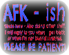 ಌAiಌ AFK-ish Sign 1