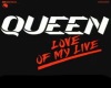 Queen-Love Of My Life