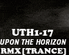 RMX[TRANCE]UPON THE HORI