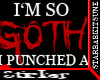 I'm So Goth.. Sticker