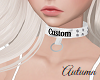 A*~ Custom Collar