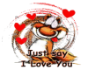 Just Say I Love You