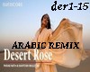 DESERT ROSE - REMIX