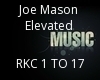 JOE MASON ELEVATED
