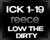 Reece Low The Dirty