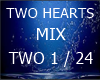 TWO HEARTS MIX