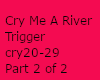 Cry Me A River Part 2
