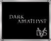 Dark Amathyst