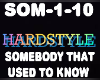 HS Somebody That Used