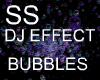 dj effect bubbles