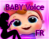 |Baby Voice FR