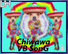 Chiwawa Song |VB|
