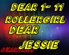 Rollergirl Dear Jessie