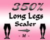 Long Legs 350% Scaler