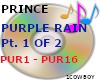 PURPLE RAIN~Pt 1 OF 2~DJ