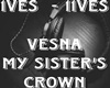 Vesna My Sister's Crown