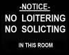 No loitering/Solicting