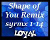 shape of you remix
