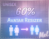 M~ Avatar Scaler 60%
