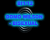 DOMO WILSON BISEXUAL