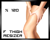 Leg-Thigh Resizer %120