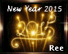 Ree|NEW YEAR 2015
