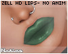 Zell HD Lips 003