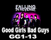 ~M~ Good Girls Bad Guys
