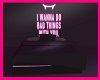 Neon S Bed ( no pose )