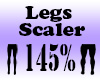Legs 145% Scaler