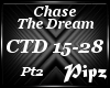 *P*Chase The Dream (Pt2)