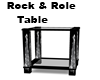 Rock & Role Table