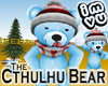 Cthulhu Bear -Winter21