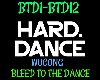 HardDance Bleed to Dance