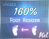 M~ Foot Scaler 160%
