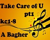 Take Care of U Pt 1