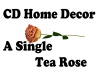 CD Home Decor Tea Rose