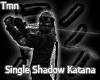Single Shadow Katana