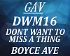 DWM16  DONT WANT TO MISS